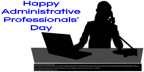 picture of a lady answering a phone sitting next to a laptop with the words Happy Administrative Professionals' Day