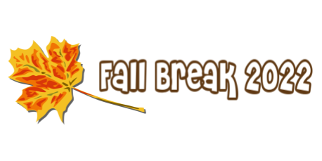 autumn leaf with the words "fall break 2022"