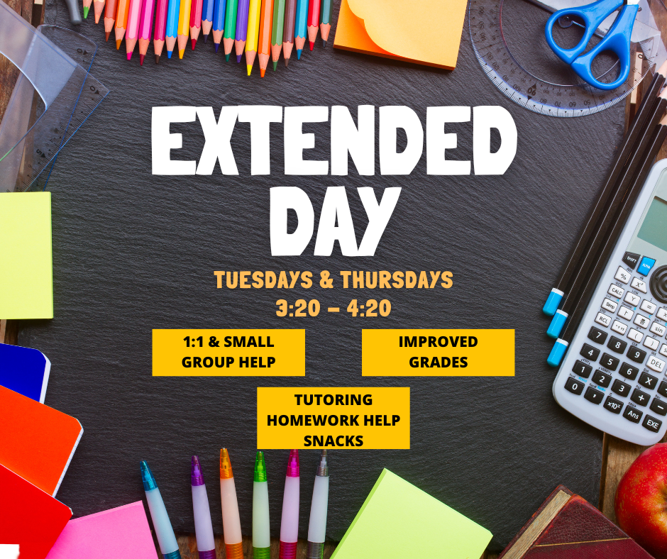Extended day 3:20-4:20 Tuesdays and Thursdays